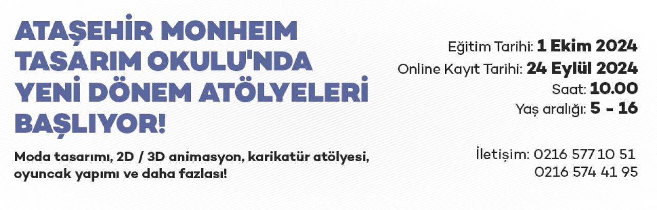 ATAŞEHİR - MONHEİM TASARIM OKULU'NDA ÇOCUKLAR İÇİN SANAT ATÖLYELERİ BAŞLIYOR