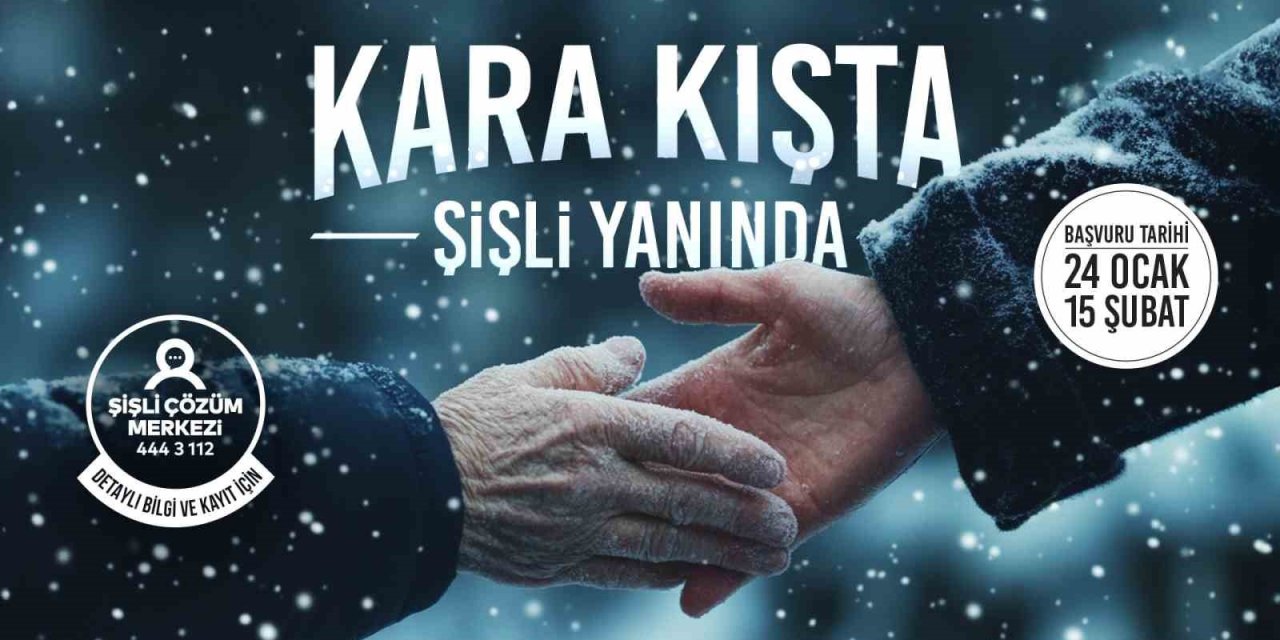 ŞİŞLİ BELEDİYESİNDEN KIŞ DESTEK PAKETİ