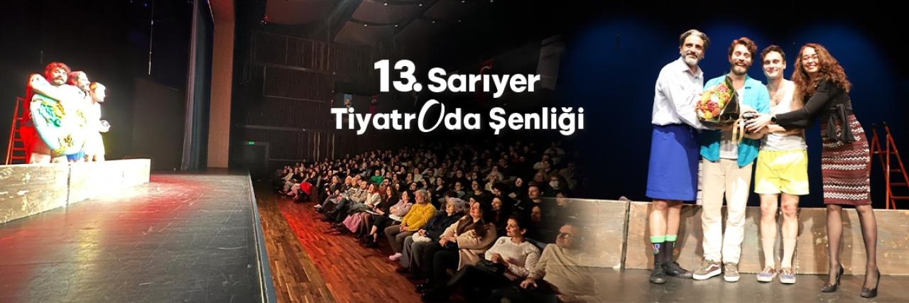 SARIYER BELEDİYESİ 13. TİYATRODA ŞENLİĞİ KAR ENGELİNE TAKILMADI