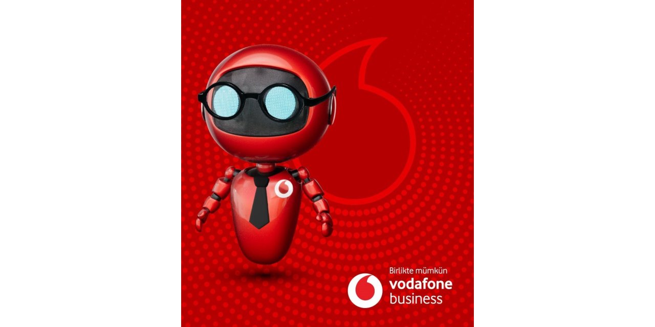 VODAFONE BUSİNESS YENİ İNOVASYONU ‘TECHBOT’LA SORUN ÇÖZME HIZINI YÜZDE 30 ARTIRACAK