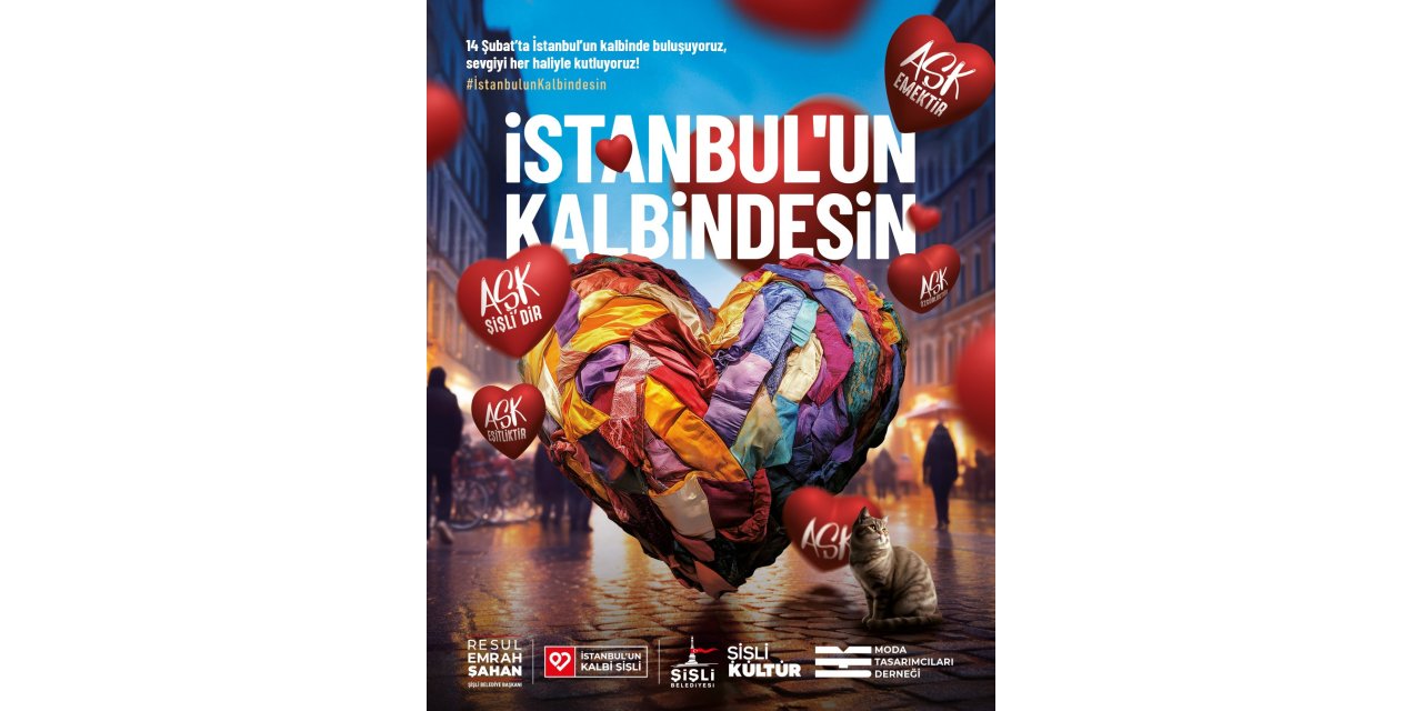 AŞKIN TÜM RENKLERİ 14 ŞUBAT’TA ŞİŞLİ’DE BULUŞUYOR