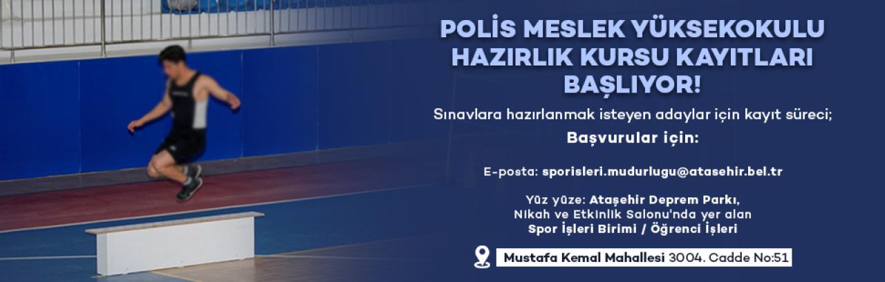 ATAŞEHİR BELEDİYESİ’NDEN POLİS ADAYLARI İÇİN HAZIRLIK KURSU
