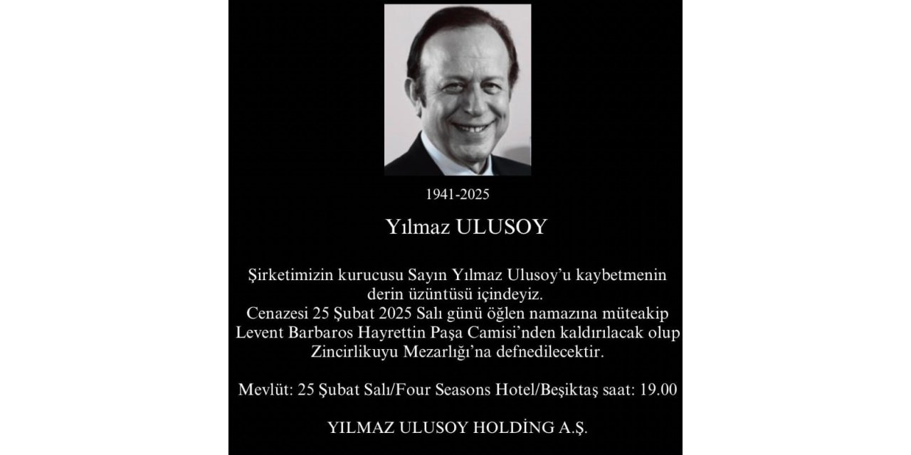 İŞ İNSANI YILMAZ ULUSOY HAYATINI KAYBETTİ