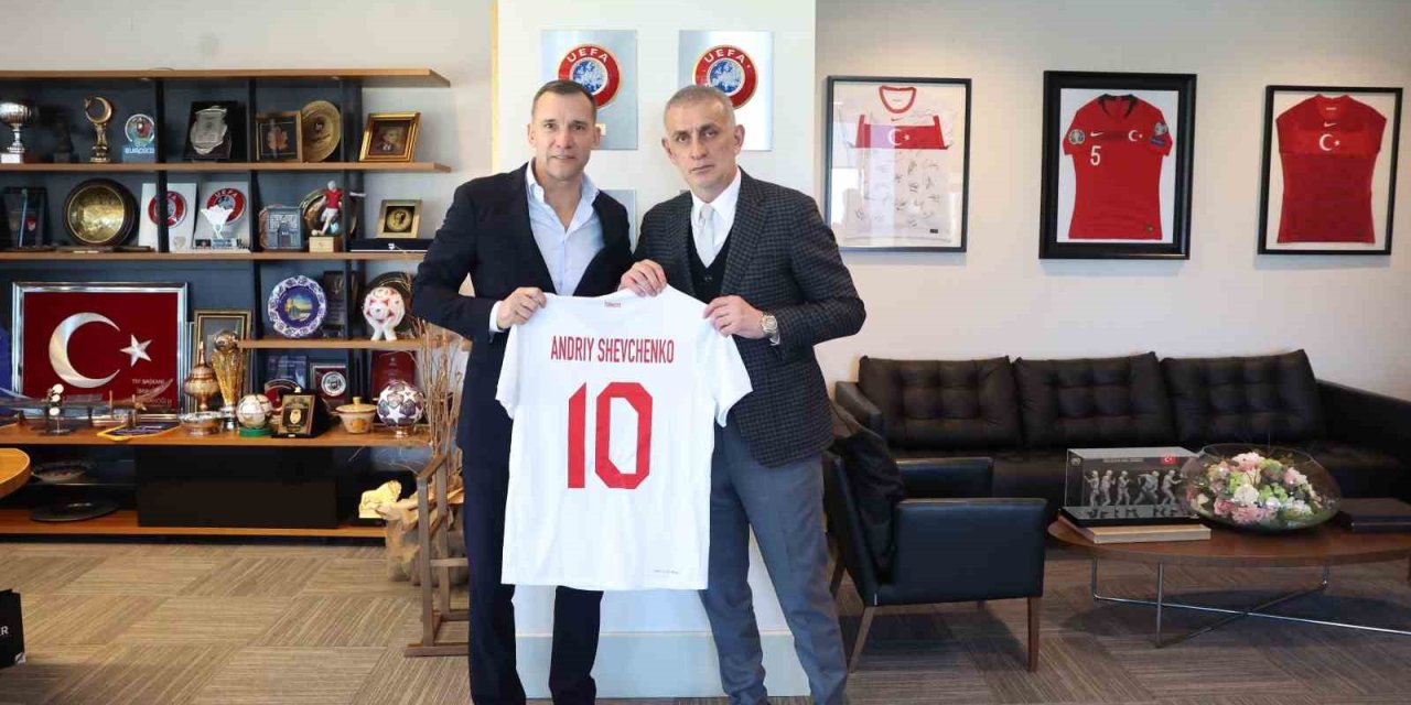ANDRİY SHEVCHENKO’DAN, TFF BAŞKANI HACIOSMANOĞLU’NA ZİYARET