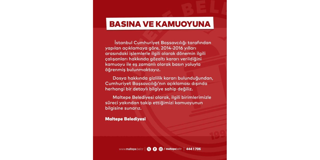 MALTEPE BELEDİYESİ’NDEN OPERASYON AÇIKLAMASI