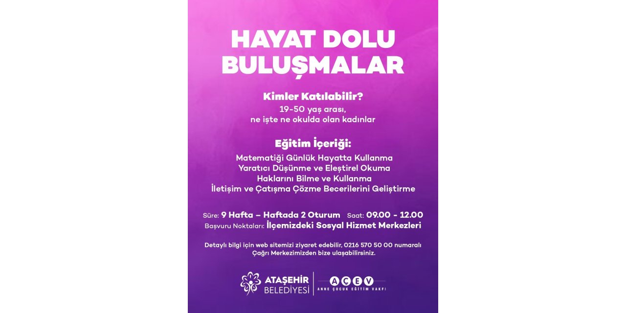 KADINLARA YÖNELİK "HAYAT DOLU BULUŞMALAR" BAŞLIYOR
