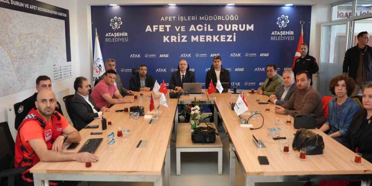 DEPREM SONRASI ATAŞEHİR’DE KRİZ MASASI KURULDU