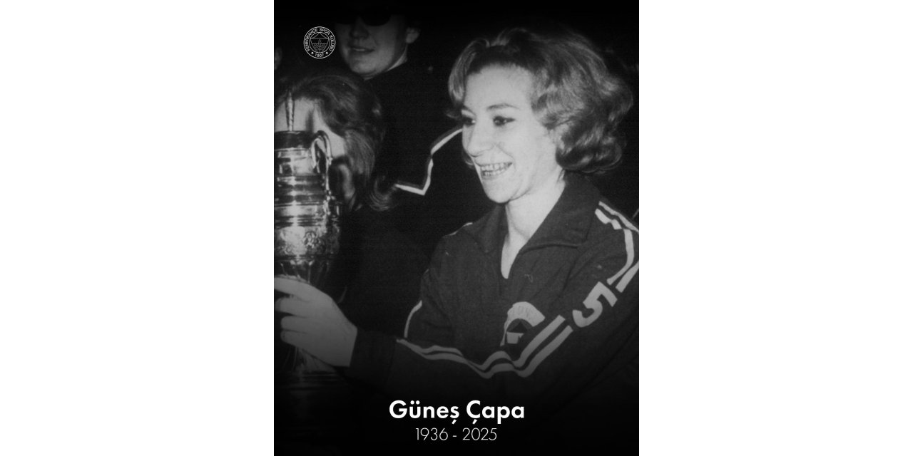 A MİLLİ KADIN VOLEYBOL TAKIMI İLK KAPTANI GÜNEŞ ÇAPA HAYATINI KAYBETTİ