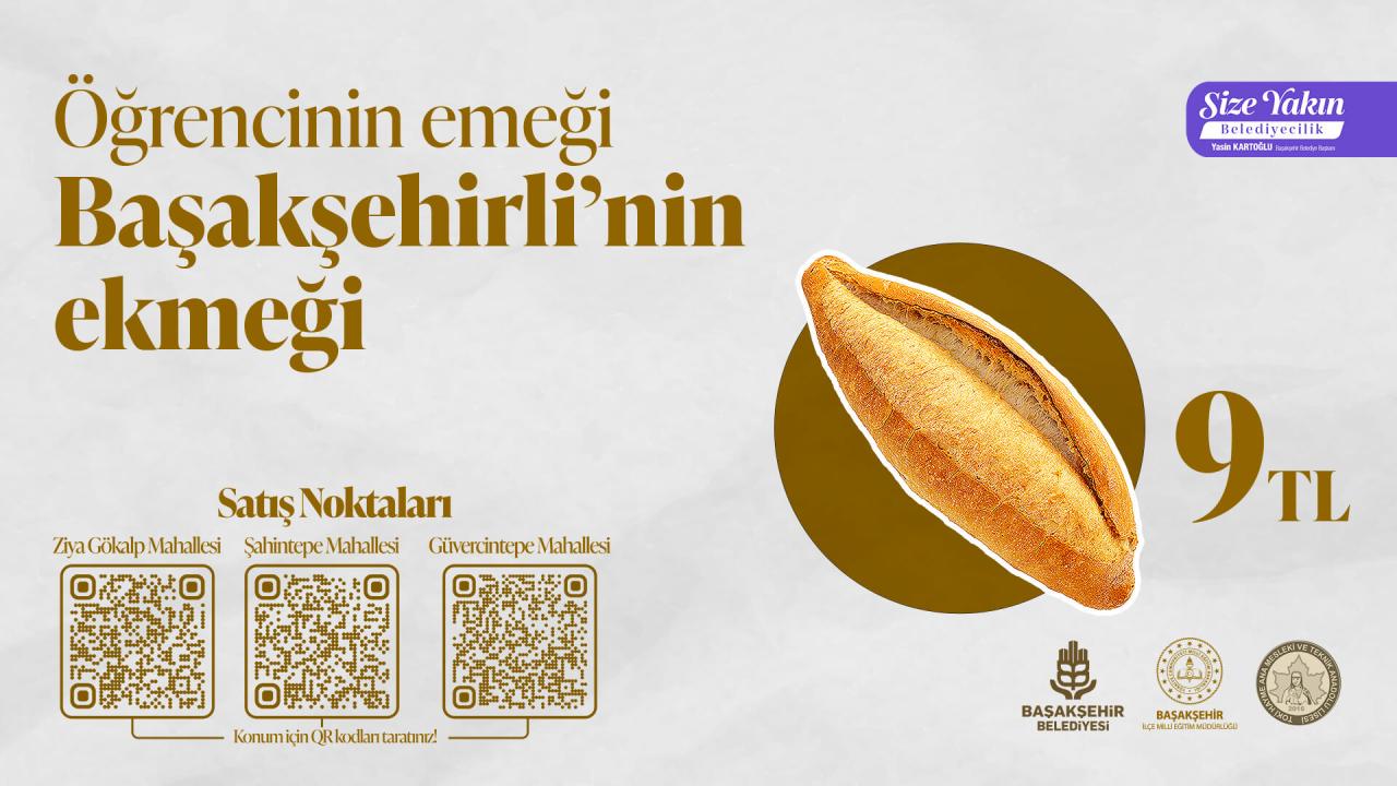 ÖĞRENCİNİN EMEĞİ BAŞAKŞEHİRLİ’NİN EKMEĞİ