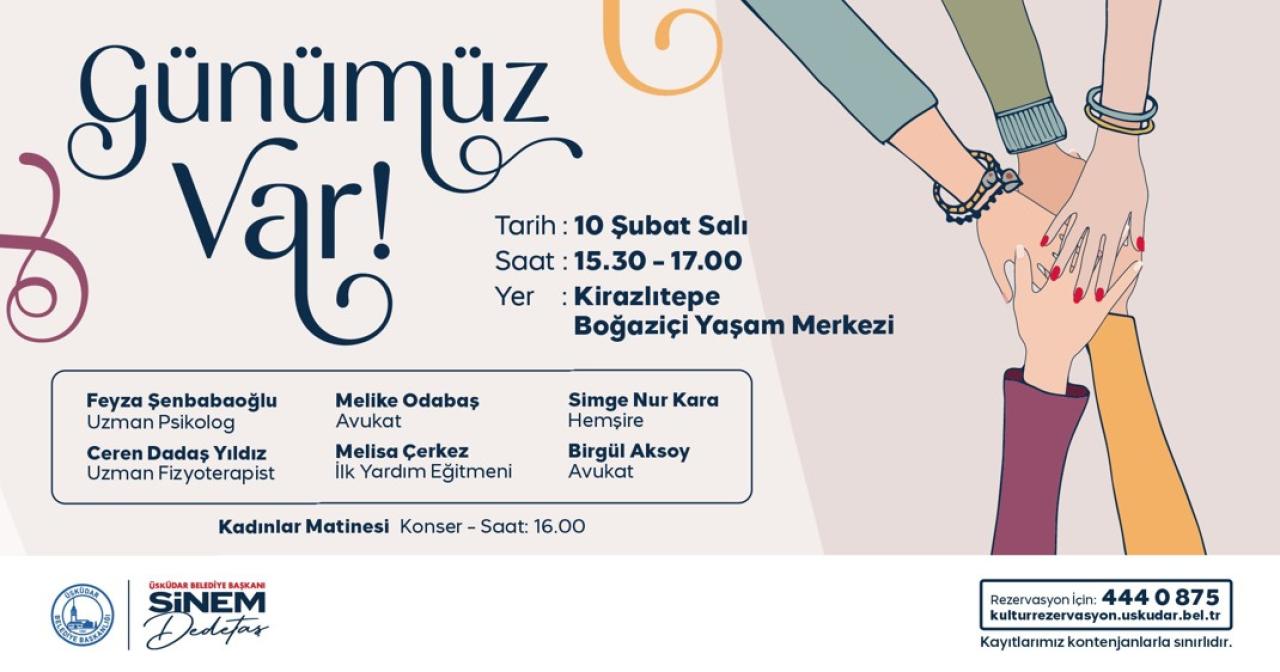 ÜSKÜDAR’DA “GÜNÜMÜZ VAR!” ETKİNLİĞİ BAŞLIYOR
