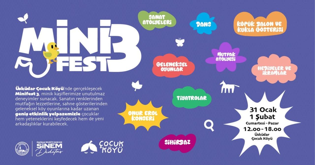 ÜSKÜDAR ÇOCUK KÖYÜ’NDE ‘’MİNİFEST 3’’ ETKİNLİĞİ DÜZENLENECEK