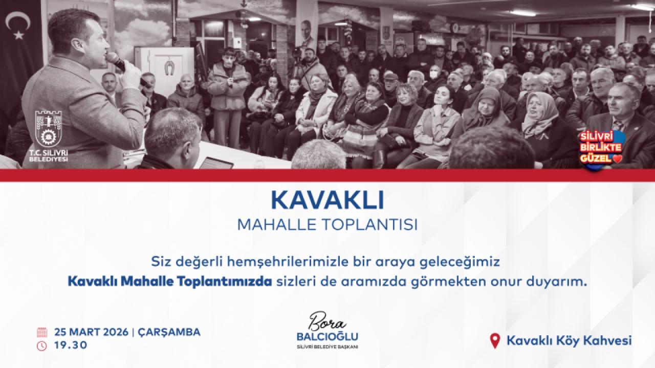 Kavaklı Mahallesi’nde Mahalle Toplantısı düzenleniyor