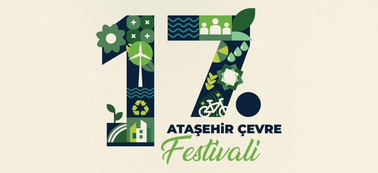 17. ATAŞEHİR ÇEVRE FESTİVALİ BAŞLIYOR