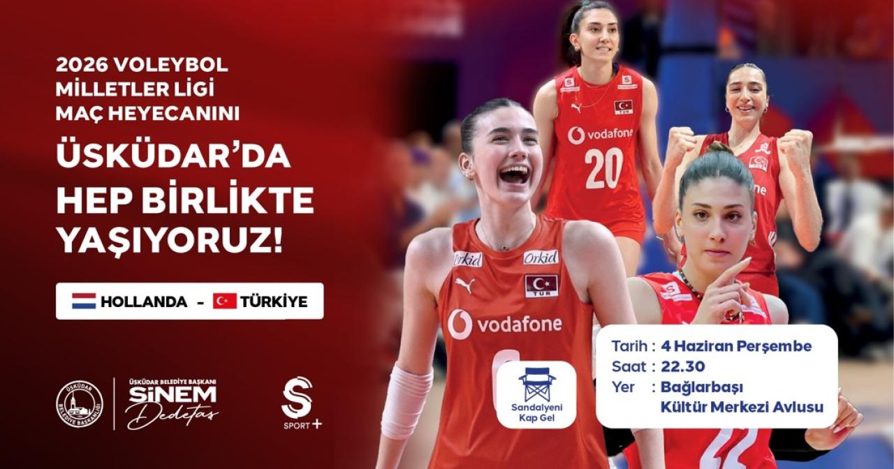  ÜSKÜDAR’DA FİLENİN SULTANLARI HEYECANI DEV EKRANDA YAŞANACAK