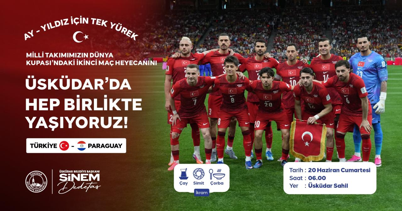 AY YILDIZ İÇİN TEK YÜREK: ÜSKÜDAR’DA MİLLİ HEYECAN