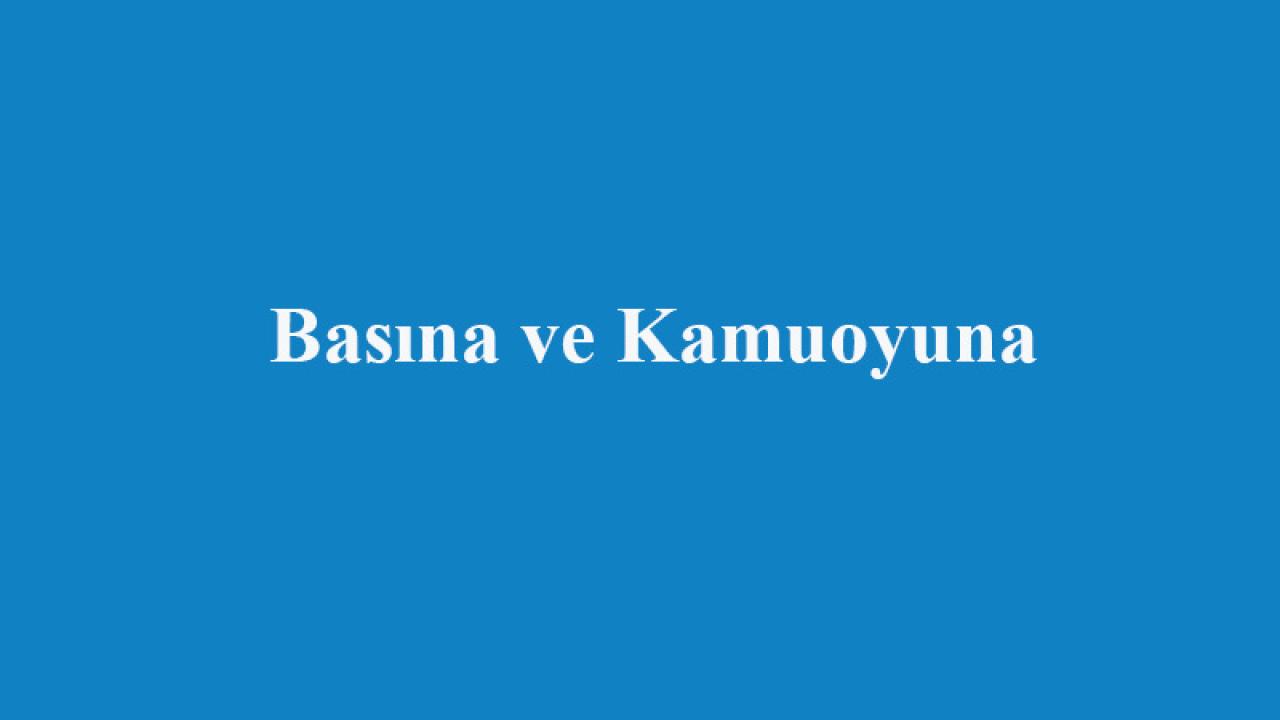 BASINA VE KAMUOYUNA