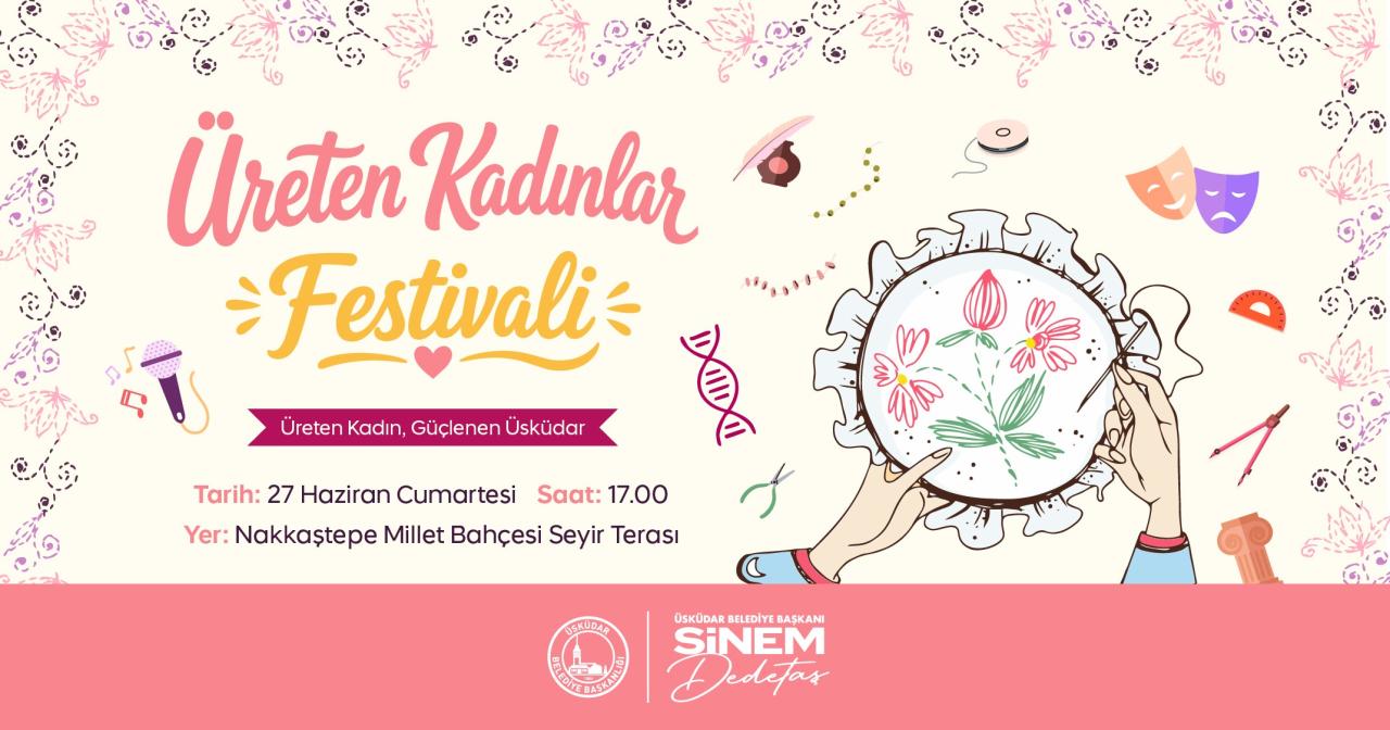 ÜSKÜDAR’DA KADIN EMEĞİ VE DAYANIŞMASI FESTİVALDE BULUŞUYOR