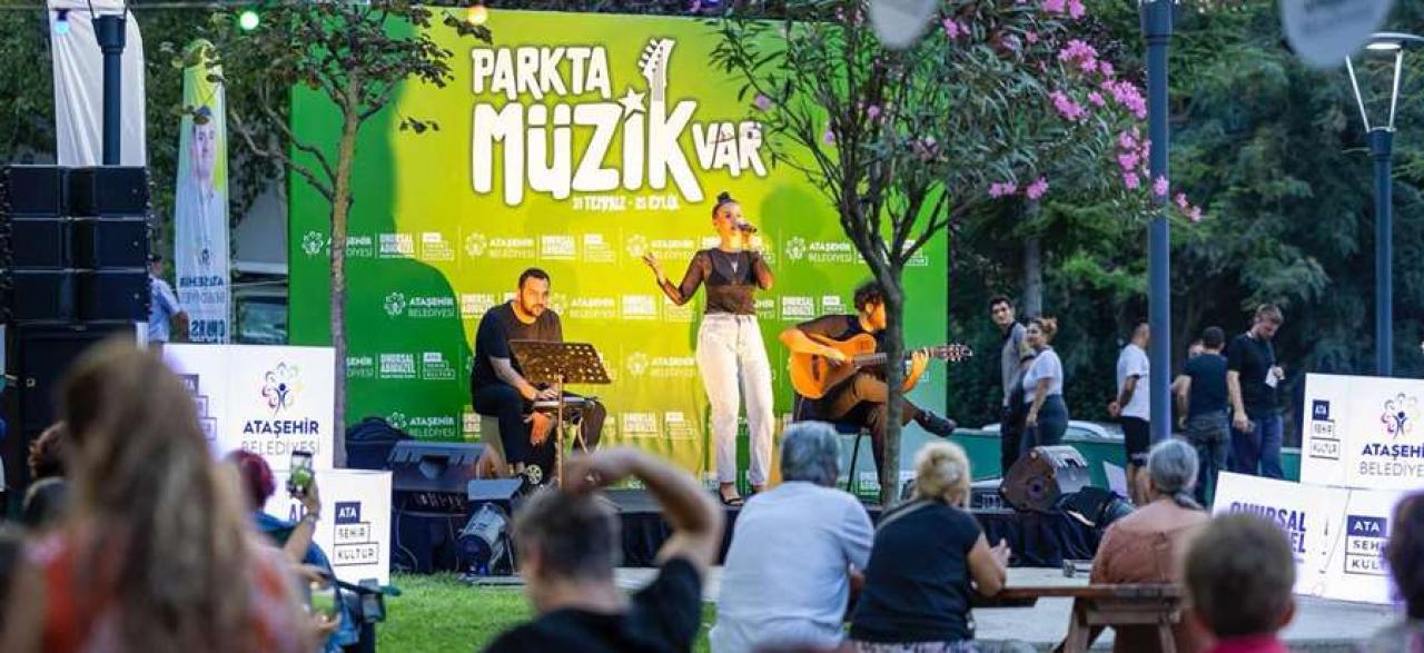 ATAŞEHİR’DE YAZ AKŞAMLARI “PARKTA MÜZİK VAR” İLE ŞENLENİYOR