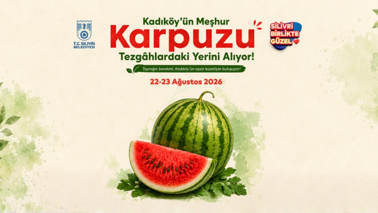 Kadıköy Karpuzu Etkinliği 22 Ağustos’ta Başlıyor