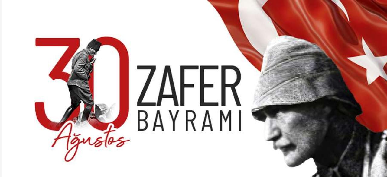 30 AĞUSTOS ZAFERİ COŞKUYLA KUTLANACAK