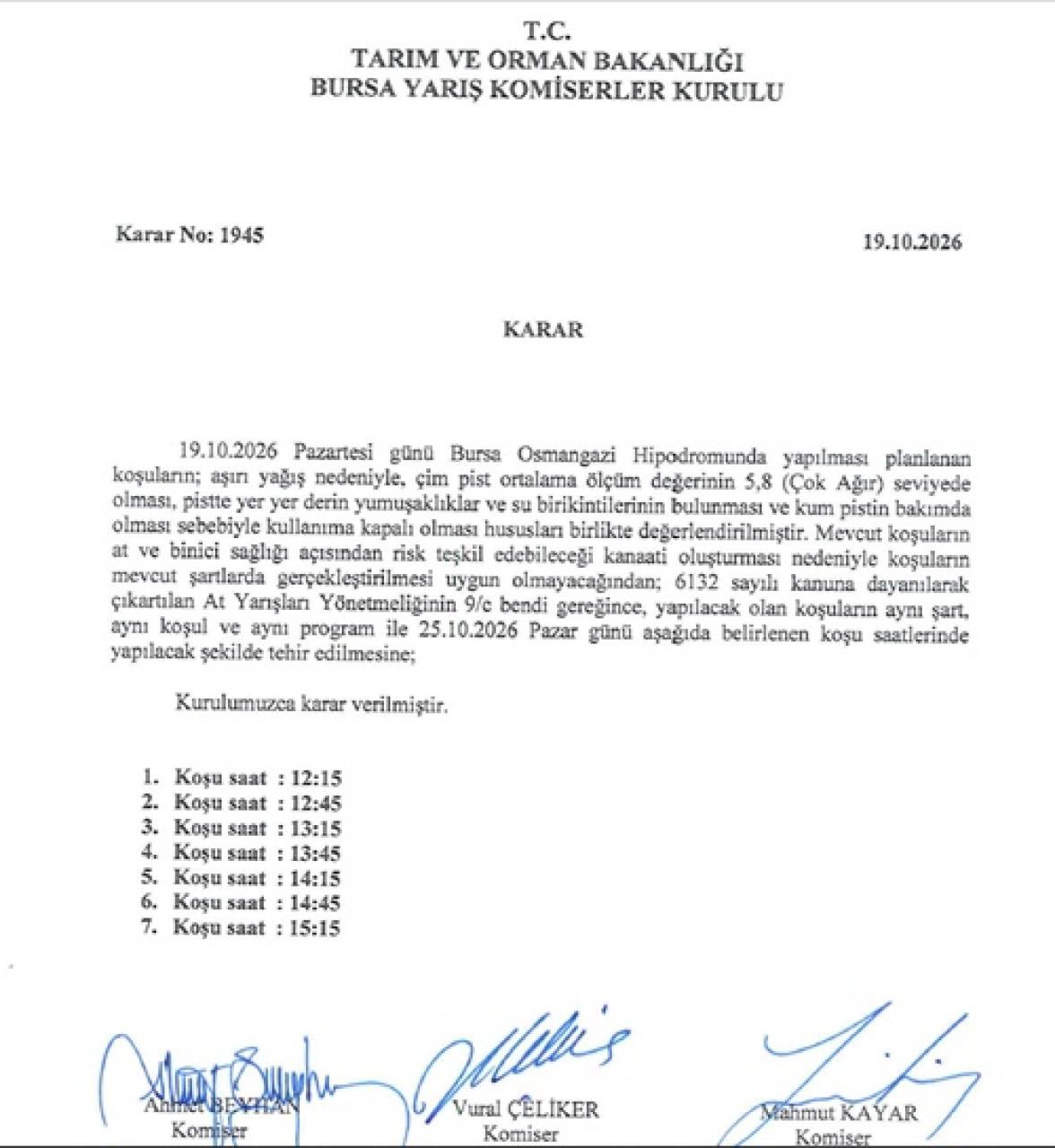 19 Ekim Pazartesi Bursa Yarışları 25 Ekim Pazar gününe ertelendi