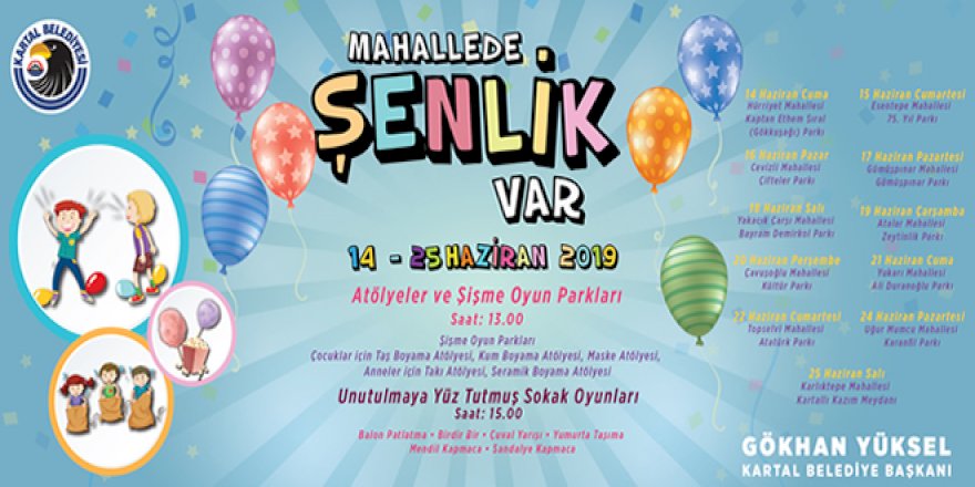 “MAHALLEDE ŞENLİK VAR” PANAYIRI İLE KARTAL’IN SOKAKLARI ŞENLENECEK