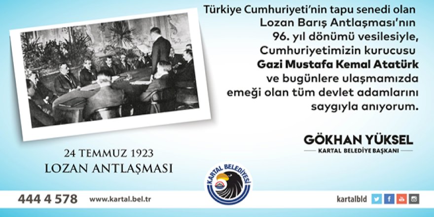LOZAN ANTLAŞMASI 96. YIL DÖNÜMÜ