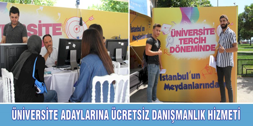 ÜNİVERSİTE ADAYLARINA ÜCRETSİZ DANIŞMANLIK HİZMETİ