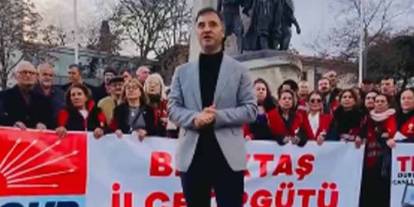 CHP Beşiktaş İlçe Başkanı Arslan’dan Miting Çağrısı