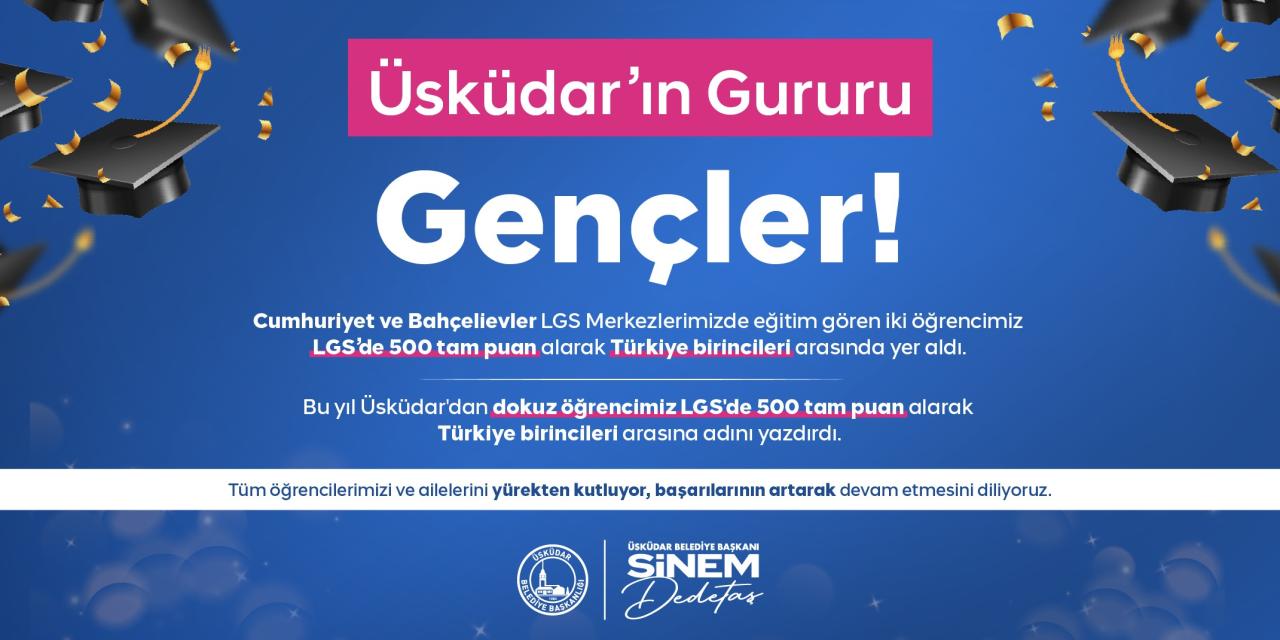 ÜSKÜDAR, LGS ‘DE BAŞARI GELENEĞİNİ SÜRDÜRDÜ