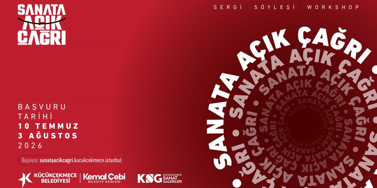 SANATA AÇIK ÇAĞRI BAŞVURULARI BAŞLADI