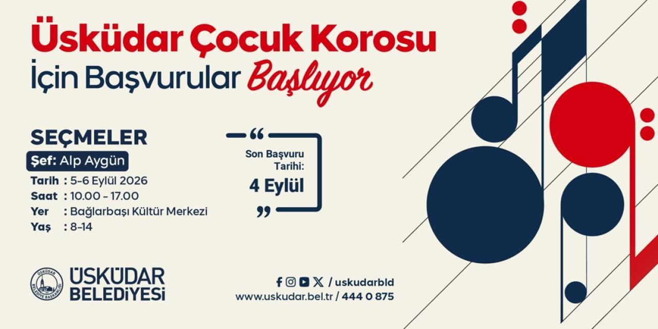 ÜSKÜDAR BELEDİYESİ ÇOCUK KOROSU YENİ SESLERİNİ ARIYOR
