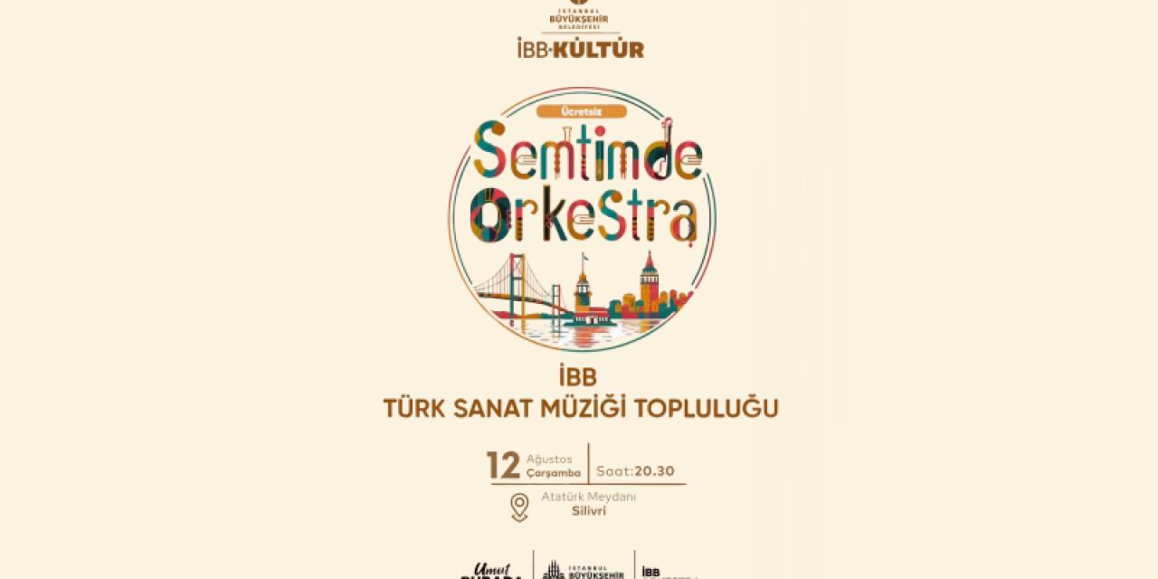 Türk Sanat Müziği’nin Ezgileri Silivri’de Yankılanacak