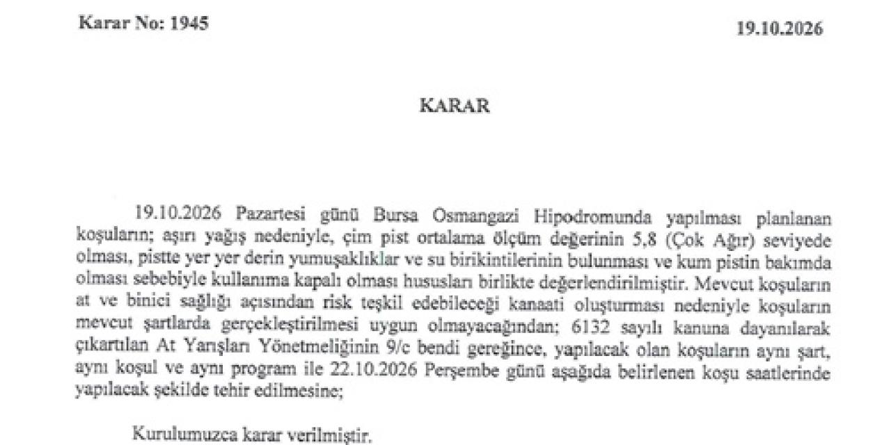 19 Ekim Pazartesi Bursa Yarışları 22 Ekim Perşembe gününe ertelendi