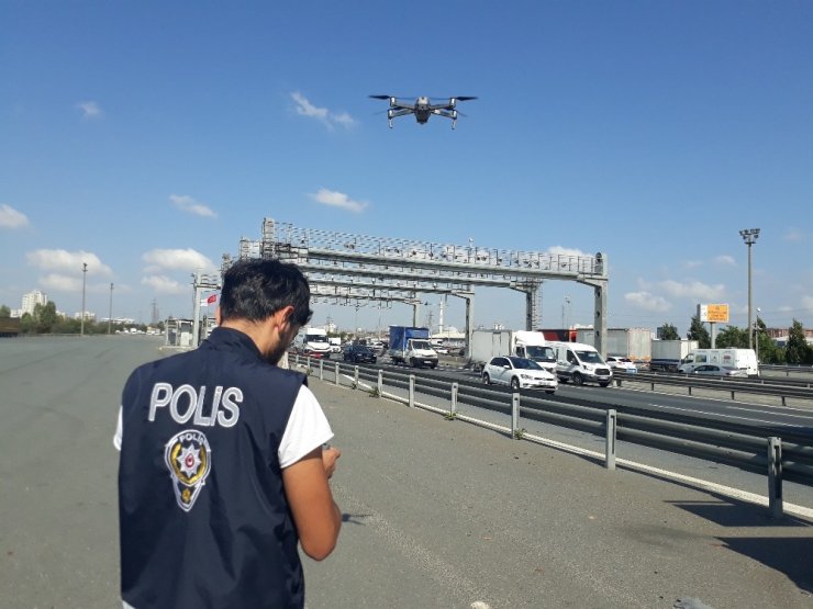 Mahmutbey gişelerde drone’lu trafik denetimi