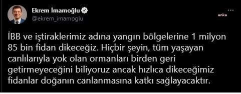 İMAMOĞLU: YANGIN BÖLGELERİNE 1 MİLYON  85 BİN FİDAN DİKECEĞİZ