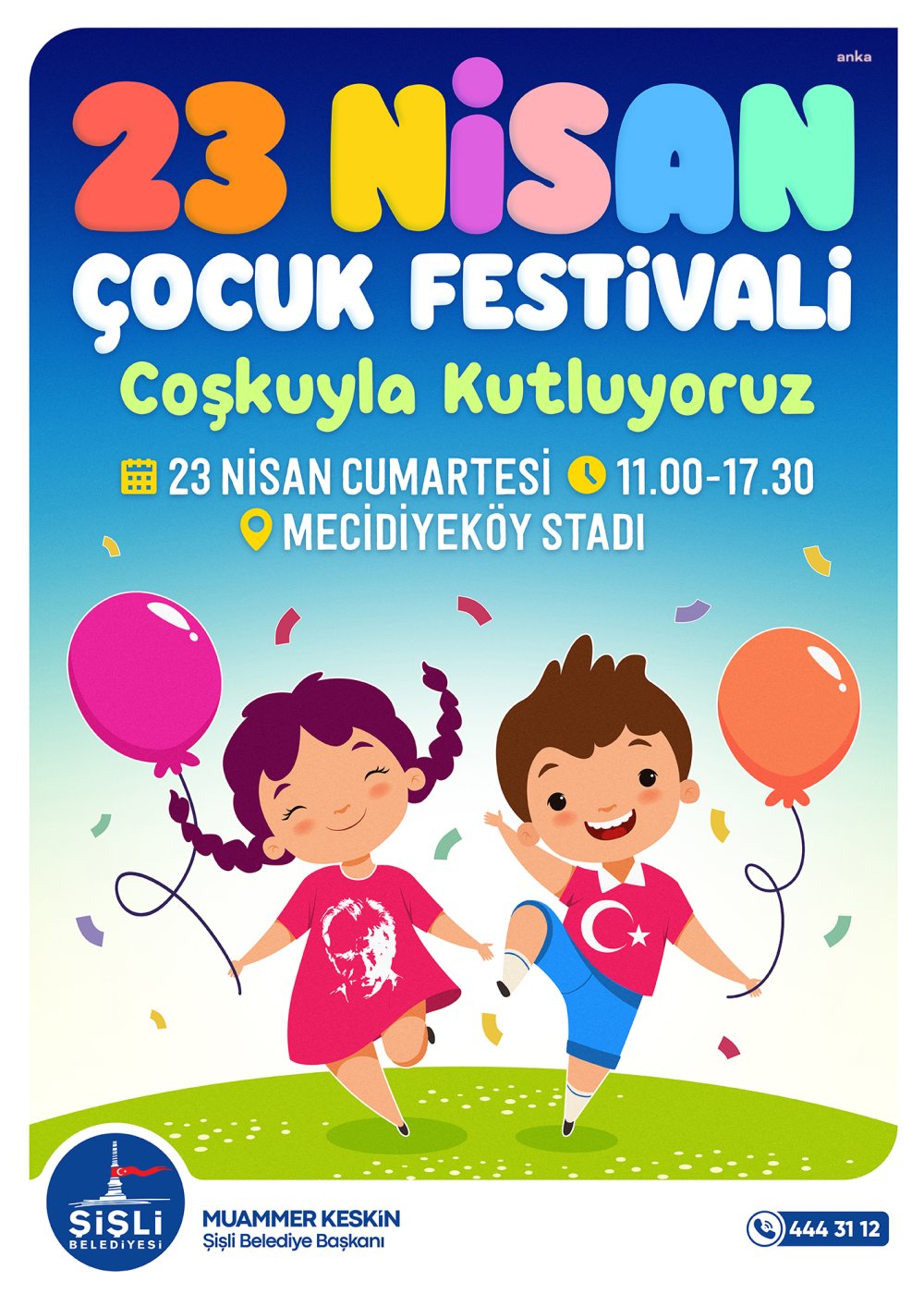 23 NİSAN ÇOCUK BAYRAMI ŞİŞLİ’DE COŞKUYLA KUTLANACAK