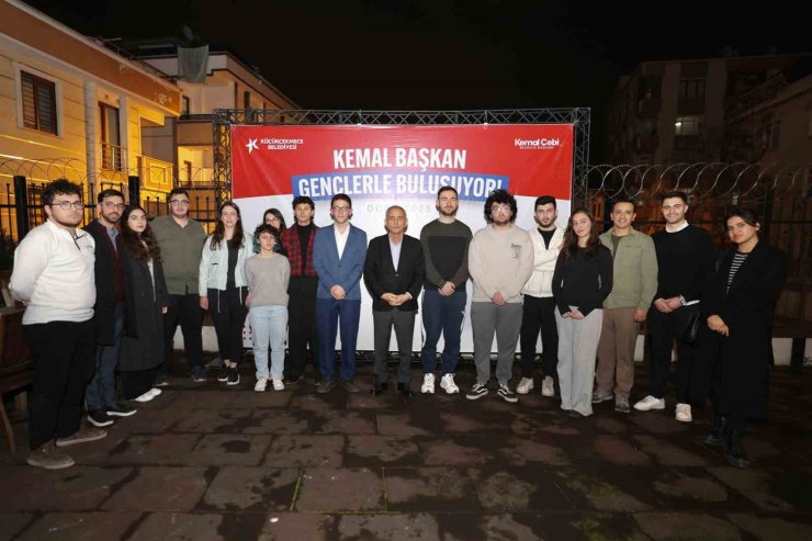 KÜÇÜKÇEKMECE BELEDİYE BAŞKANI KEMAL ÇEBİ GENÇLERLE BULUŞTU