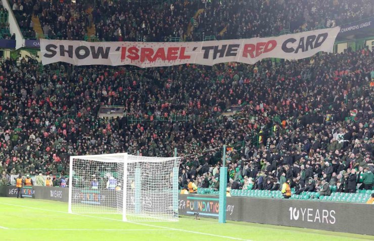 CELTİC TARAFTARINDAN, İSRAİL’E KIRMIZI KART
