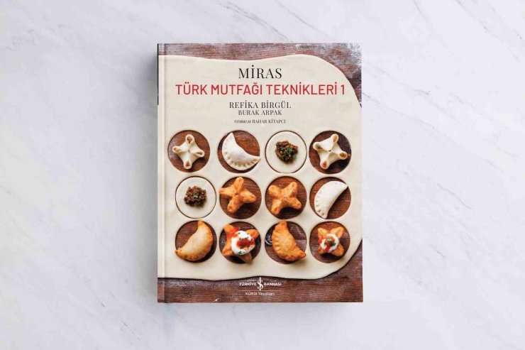 ‘MİRAS: TÜRK MUTFAĞI TEKNİKLERİ-1’ KİTABI OKUYUCULARLA BULUŞTU