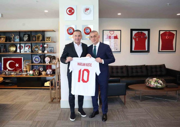 MARİJAN KUSTİC’TEN, TFF BAŞKANI HACIOSMANOĞLU’NA ZİYARET